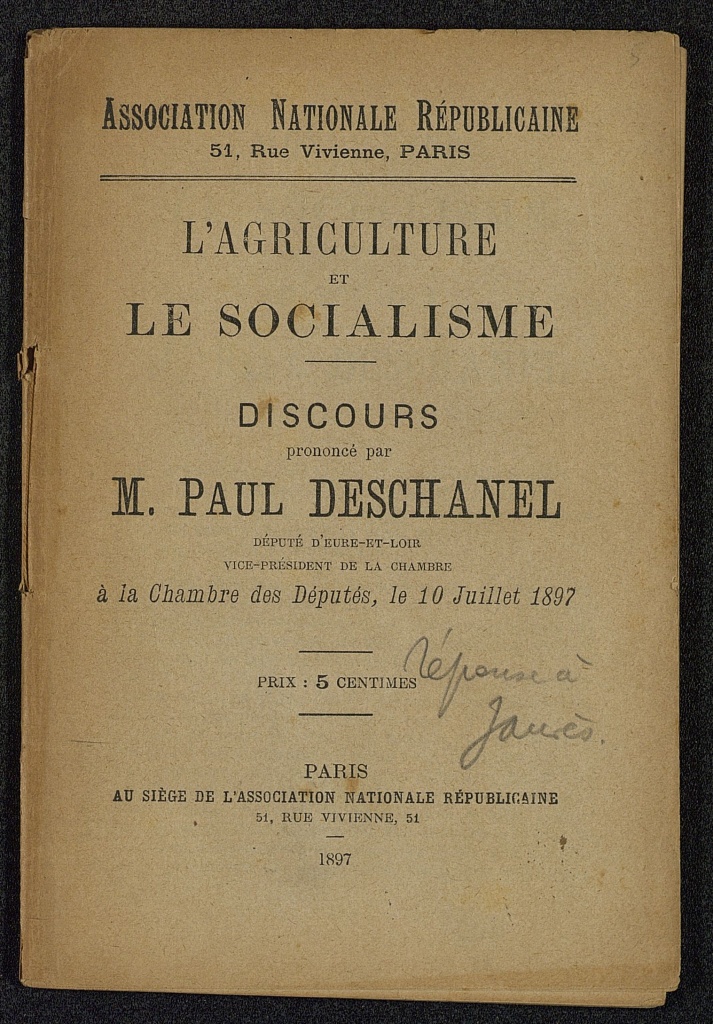 L'agriculture et le socialisme. Discours prononcé par M. Paul Deschanel