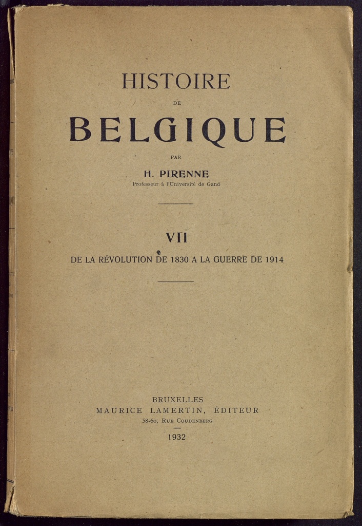 Histoire de la Belgique : VII : De la révolution de 1830 à la guerre de 1914