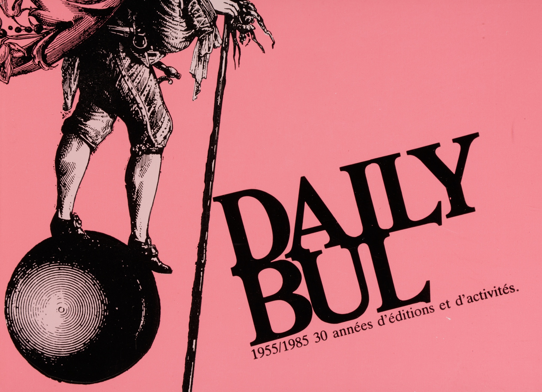 Daily-Bul : 1955 - 1985 : 30 années d'éditions et d'activités