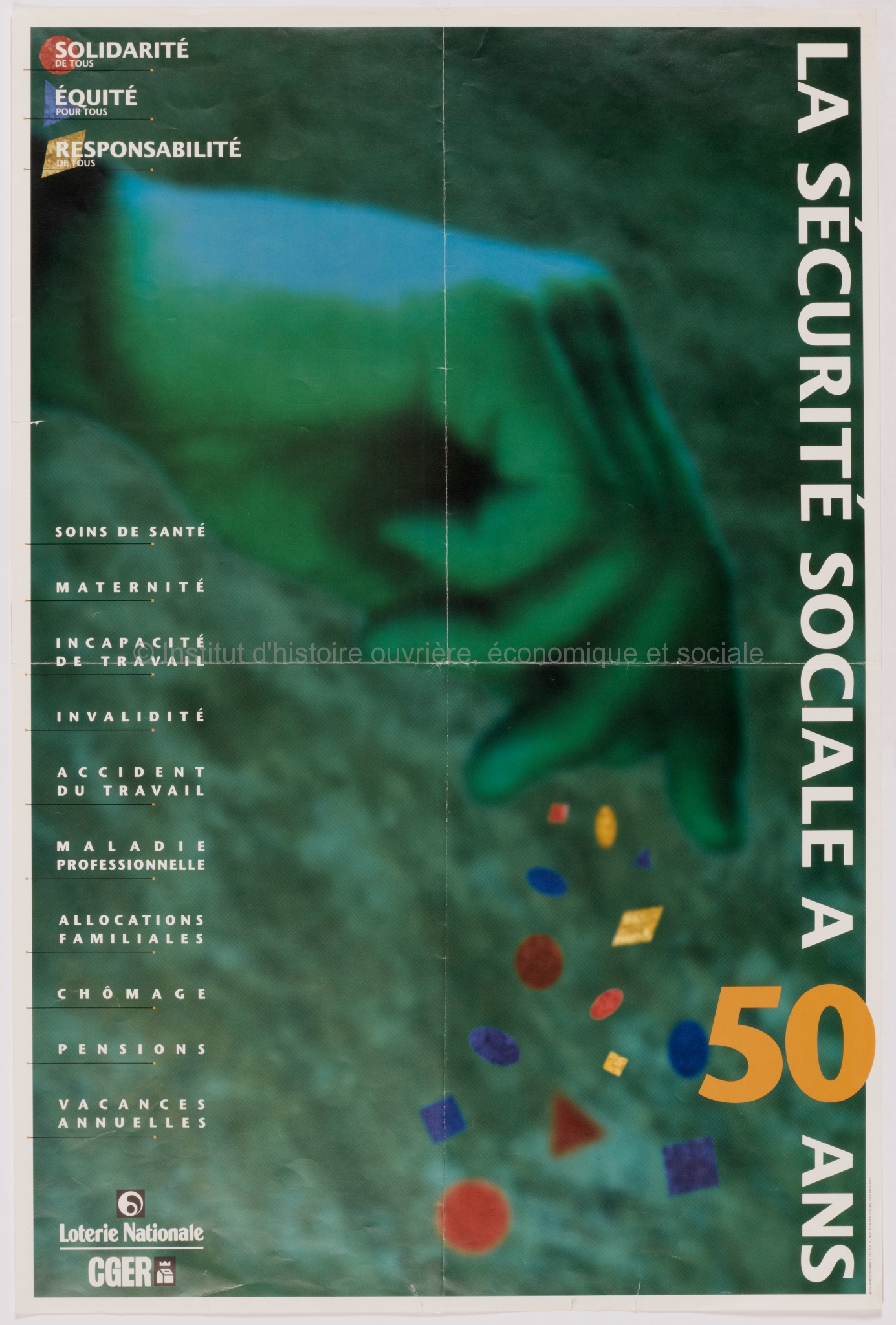 La sécurité sociale a 50 ans : solidarité de tous, équité pour tous, responsabilité de tous