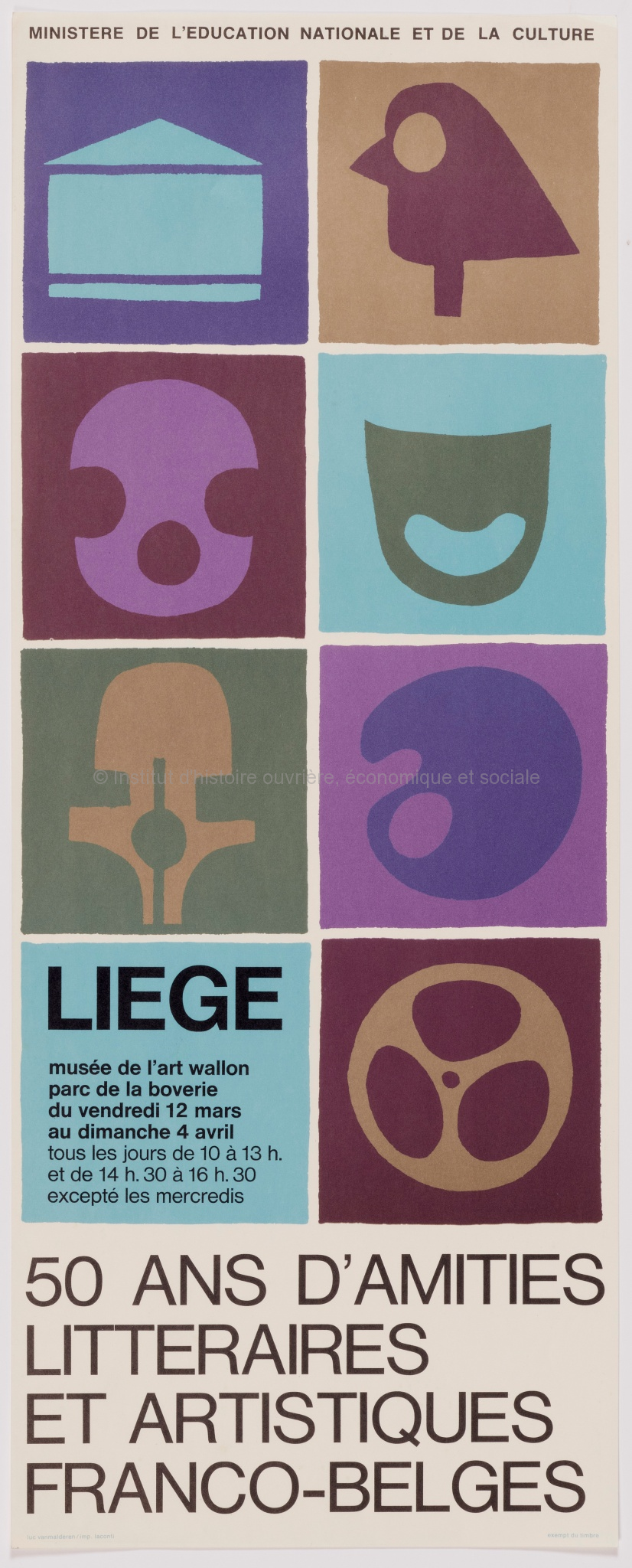 50 ans d'amitiés littéraires et artistiques franco-belges. Liège, Musée de l'art wallon