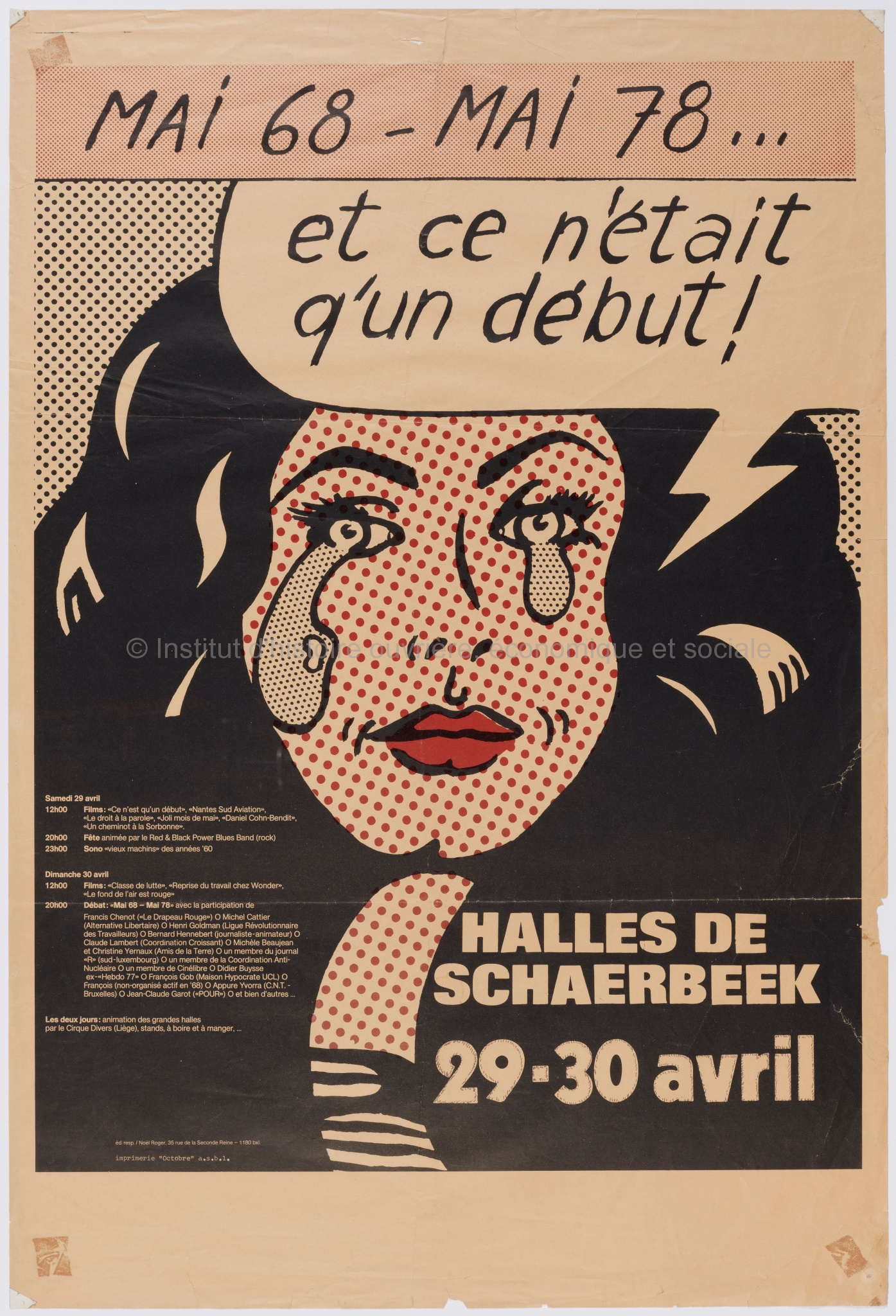 Mai 68 - mai 78 ... et ce n'était que le début ! : Halles de Schaerbeek, 29-30 avril