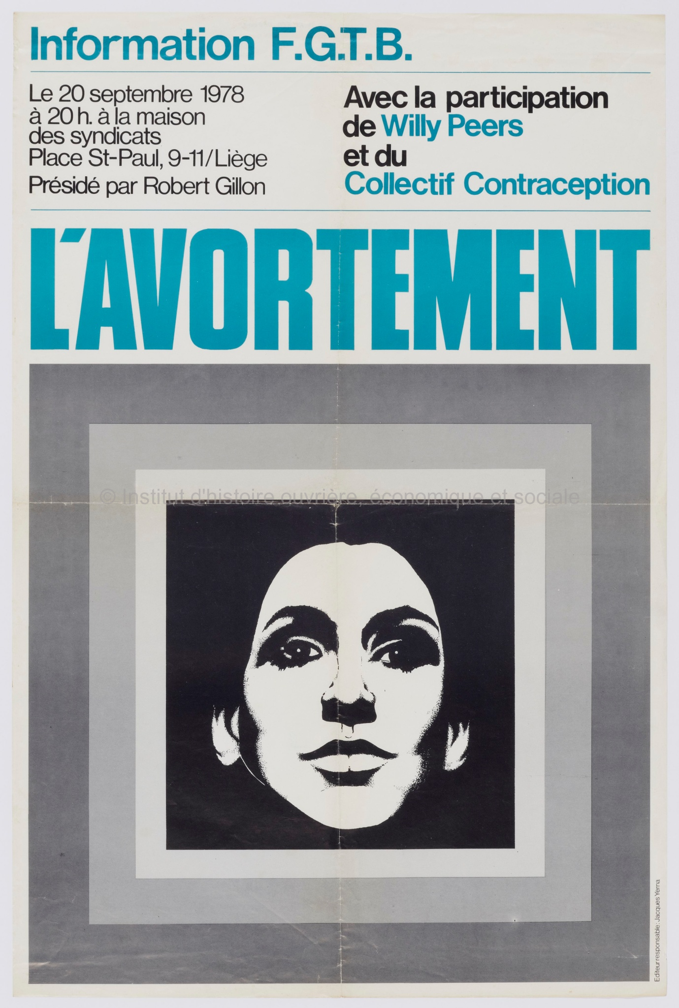 L'avortement : avec la participation de Willy Peers et du Collectif Contraception : le 20 septembre 1978 à 20h à la Maison des syndicats