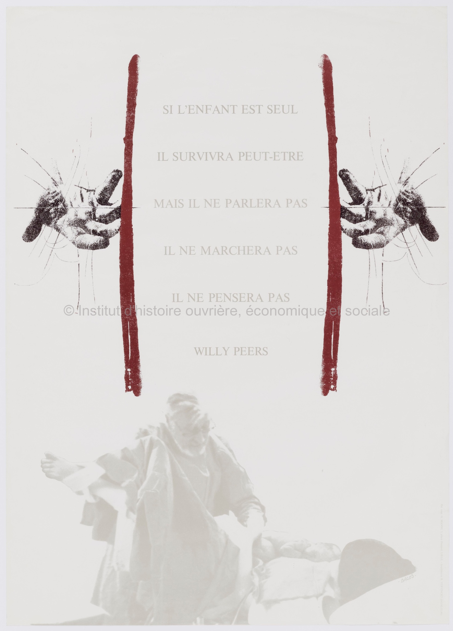 "Si l'enfant est seul, il survivra peut-être mais il ne parlera pas, il ne marchera pas, il ne pensera pas Willy Peers